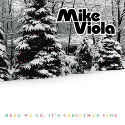 Here We Go, It's Christmas Time