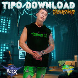 Tipo Download