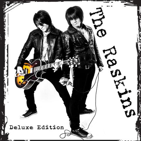 The Raskins (Deluxe Edition)