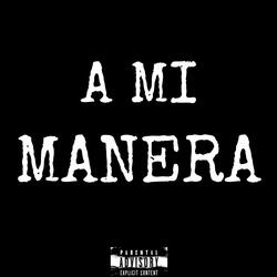 A Mi Manera