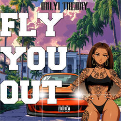 Fly You Out