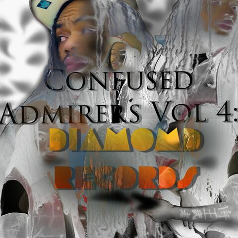 Confused Admirers Vol 4: Diamond Records
