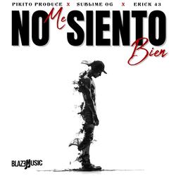 No Me Siento Bien