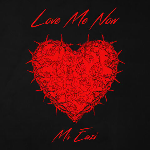 Love Me Now