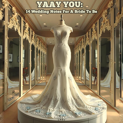 YAAY YOU: 14 Wedding Notes For A Bride To Be