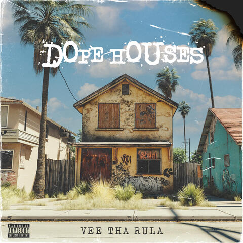 DoPe hOuseS