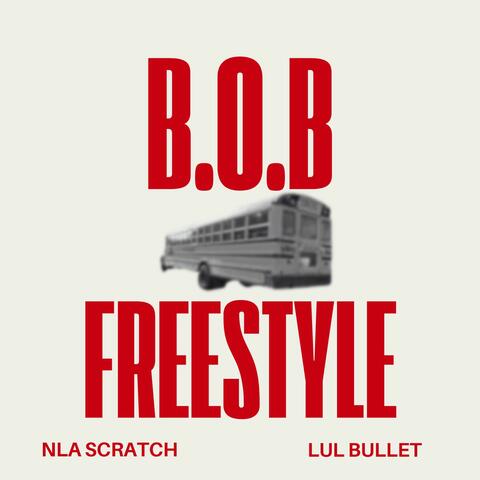 B.O.B freestyle