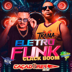 Eletrofunk Clack Boom