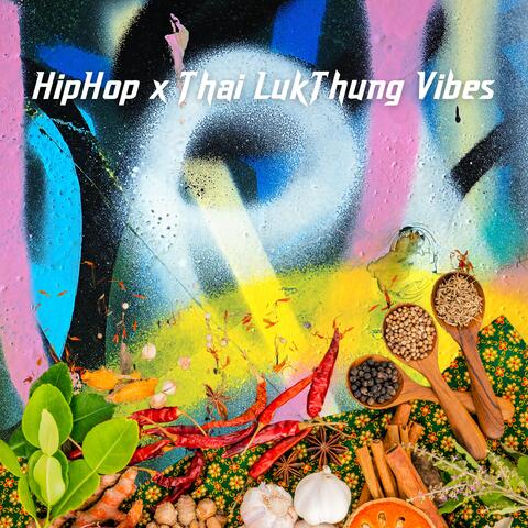 HipHop x Thai LukThung Vibes