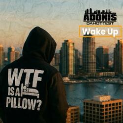 Wake Up!