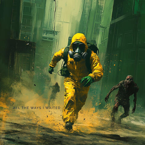 All the Ways I Waited