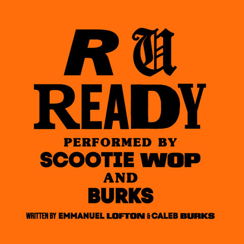R U READY?