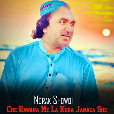 Che Rawana Me La Kora Janaza She