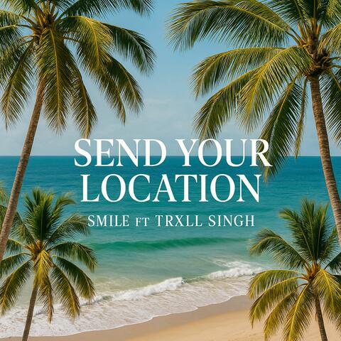 Send Your Location