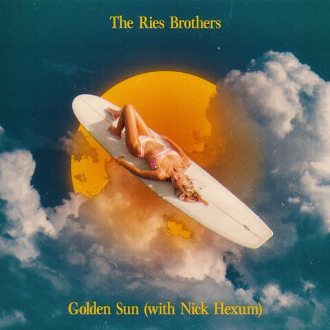 Golden Sun (with Nick Hexum)