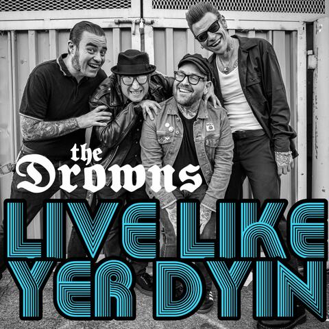 Live Like Yer Dyin' (Live)