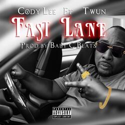 Fast Lane