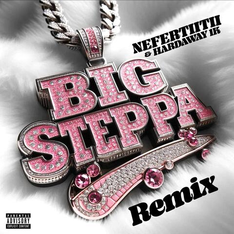 Big Steppa (Remix)