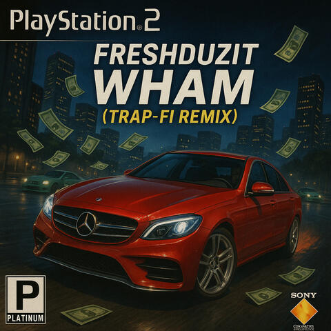 Wham (Trap-Fi Remix)