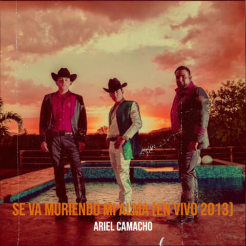 Se Va Muriendo Mi Alma  (En Vivo 2013)