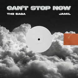 Can't Stop Now