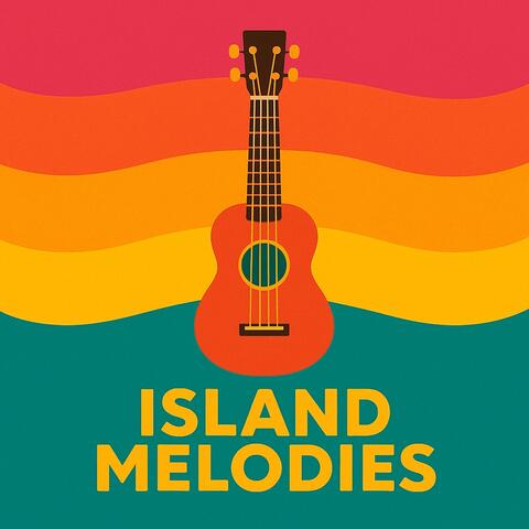 Island Melodies (Ukulele Instrumentals)