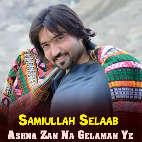 Ashna Zan Na Gelaman Ye