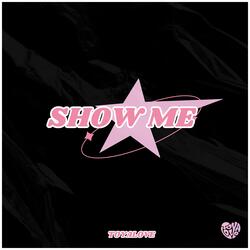 Show Me