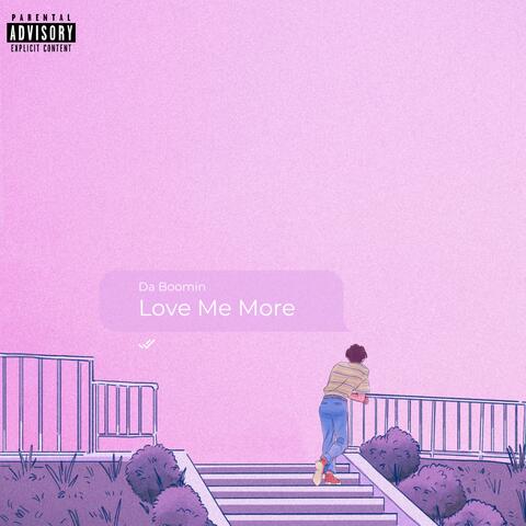 Love Me More