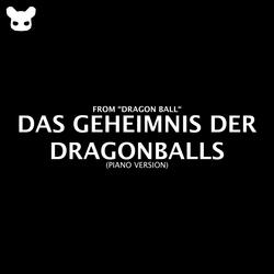 Das Geheimnis Der Dragonballs (From "Dragon Ball") [Piano Version]