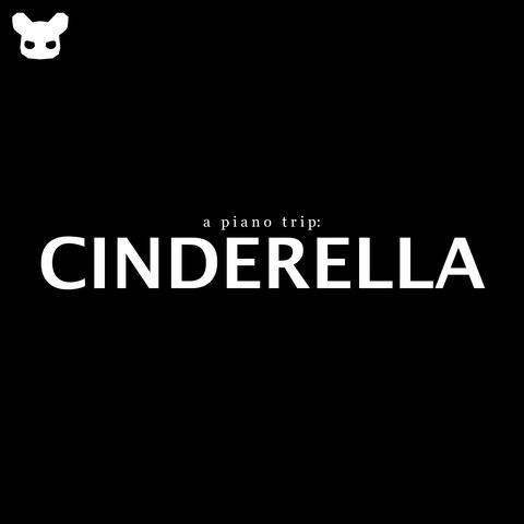 A Piano Trip: Cinderella