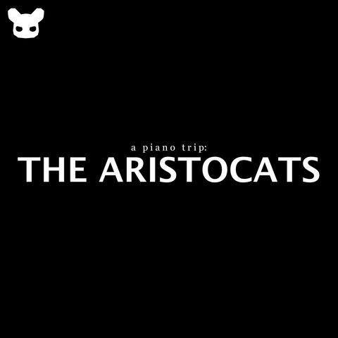 A Piano Trip: The Aristocats