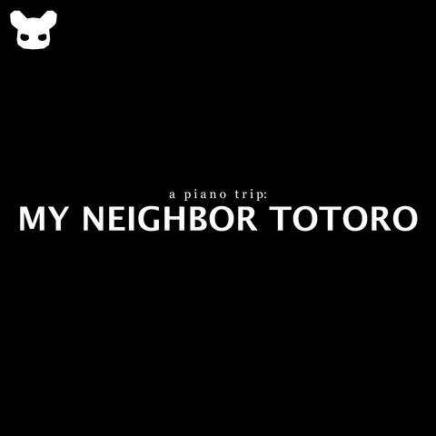 A Piano Trip: My Neighbor Totoro
