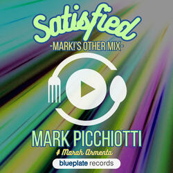 Satisfied (MARK!s Other Extended Mix)
