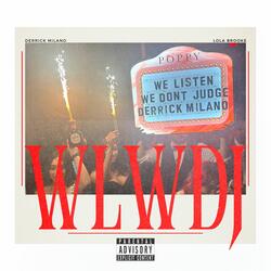 WE LISTEN WE DON'T JUDGE