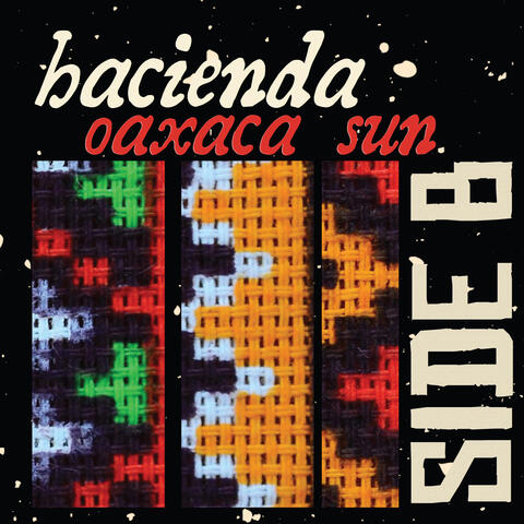 Oaxaca Sun - Side B