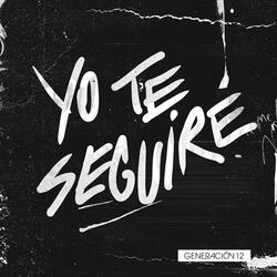 Yo Te Seguiré