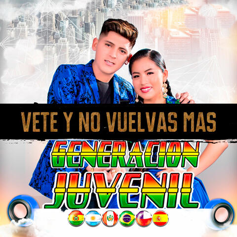 Vete y No Vuelvas Mas