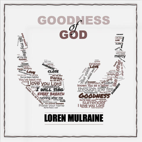 Goodness of God