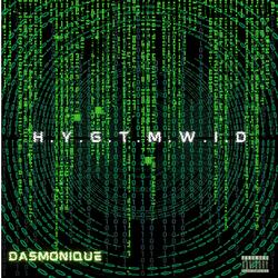 H.Y.G.T.M.W.I.D