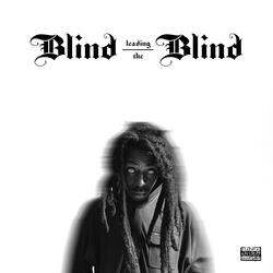 Blind Leading the Blind (Radio Edit)