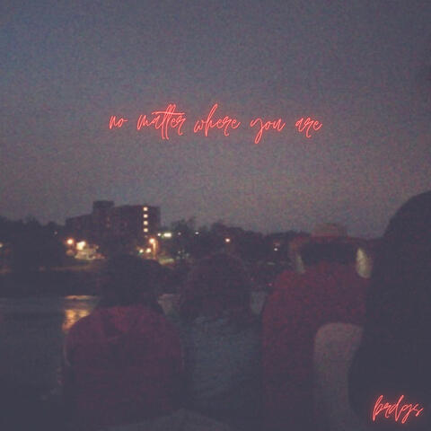 no matter where you are