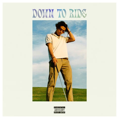 DOWN TO RIDE