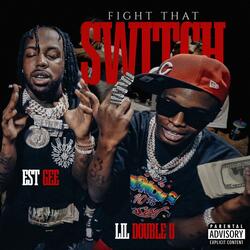 Fight That Switch (Walk) [with EST Gee]