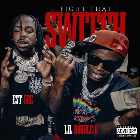 Fight That Switch (Walk) [with EST Gee]