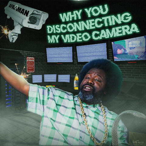 Why You Disconnecting My Video Camera