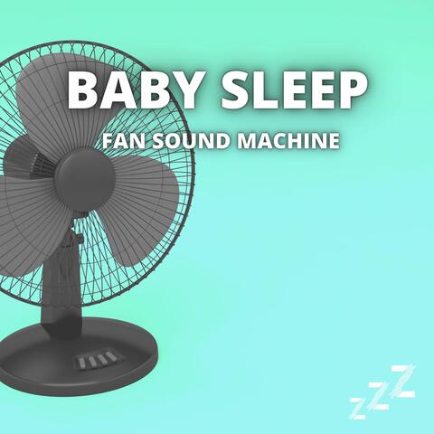 Baby Sleep Fan Sound Machine