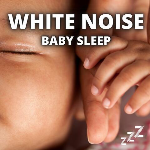 White Noise Baby Sleep (For Sleeping All Night, Loopable, No Fade)