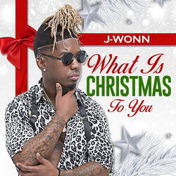 What Is Christmas to You