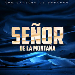 Senor De La Montana